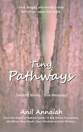 Tiny Pathways eBook : Annaiah, Anil : Amazon.in: Kindle Store