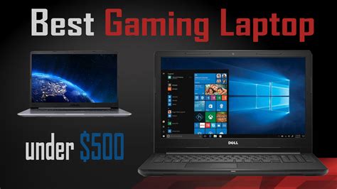 5 Best Gaming Laptop under $500: Top Budgeted Gaming Laptops of 2019