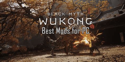 10 Best Black Myth: Wukong Mods to Download on PC - Player Assist ...