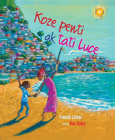 Amazon.com: Koze Penti Ak Tati Luce (Creole Edition): 9781643829111 ...