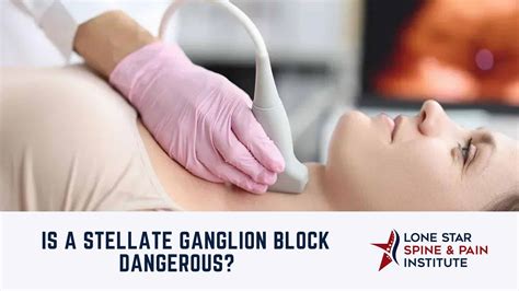 Is a Stellate Ganglion Block Dangerous?