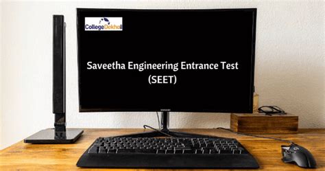 Saveetha Engineering College to Conduct Online Entrance Test SEET 2020 ...