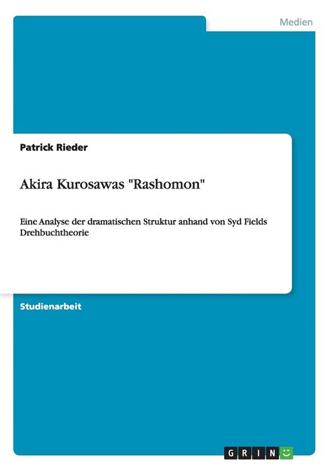 Buy Akira Kurosawas "omon": Eine Analyse der dramatischen Struktur ...