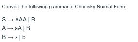 Image result for Convert Grammar into Chomsky Normal Form
