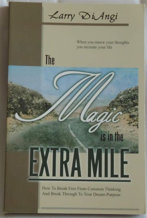 Buy The Magic is in the Extra Mile: How To Break Free From Common ...