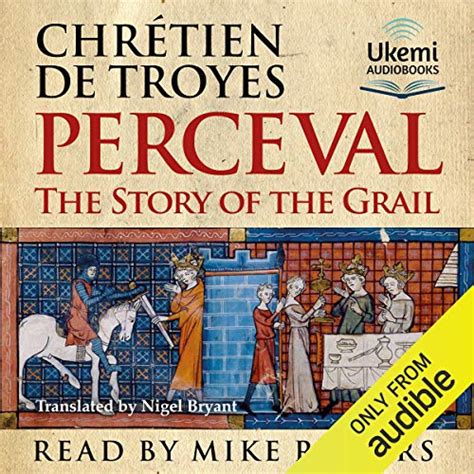 Perceval: The Story of the Grail (Audio Download): Chrétien de Troyes ...