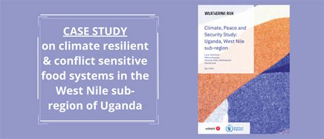 Climate, Peace and Security Study: Uganda, West Nile sub-region ...