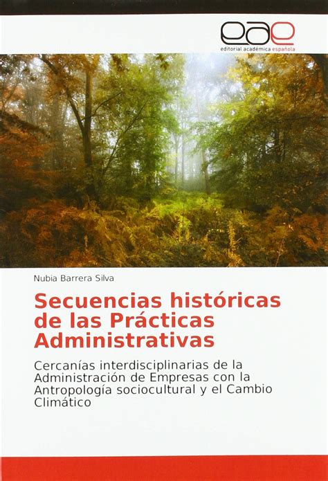 Buy Secuencias históricas de las Prácticas Administrativas: Cercanías ...