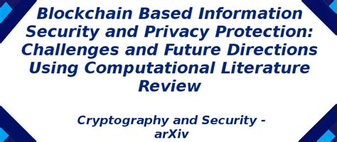 Blockchain Based Information Security and Privacy Protection | S-Logix
