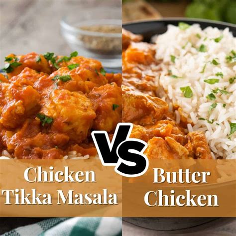 Butter Chicken Vs Tikka Masala Calories at Amanda Barbour blog