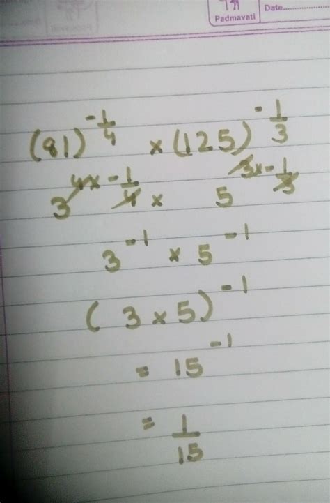 simplify : (81)-1/4×(125)-1/3 - Brainly.in