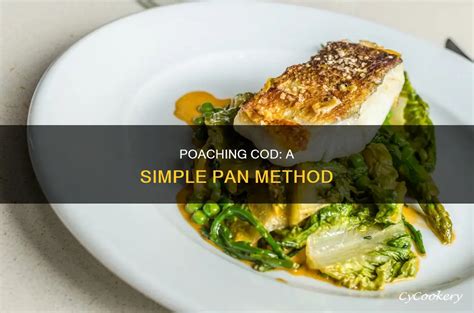 Image result for How to Poach Cod Fillets