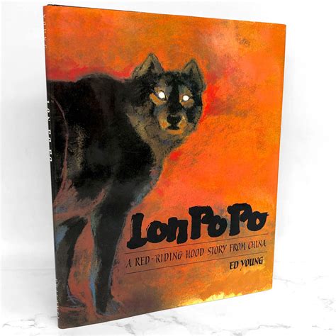 Lon Po Po: A Red-Riding Hood Story from China by Ed Young [FIRST EDITI