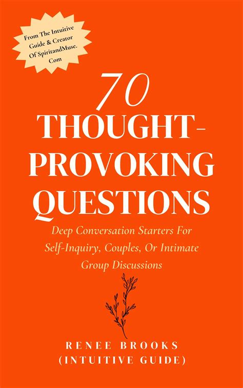 70 - Thought-Provoking Questions (Conversation Starters) — Spirit & Muse