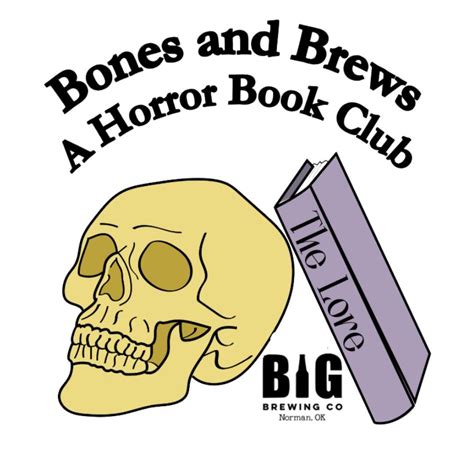 Bones and Brews Book Club at BIG Brewing Co, Beer Is Good Brewing ...