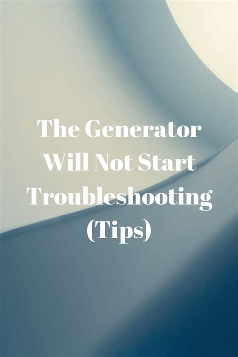 Generator Troubleshooting Guide 的图像结果