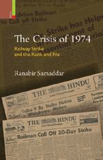 The Crisis of 1974: Railway Strike and the Rank and File - Indian books ...