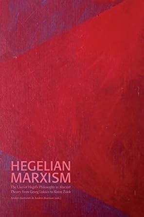 Buy Hegelian Marxism: The Uses of Hegel's Philosophy in Marxist Theory ...