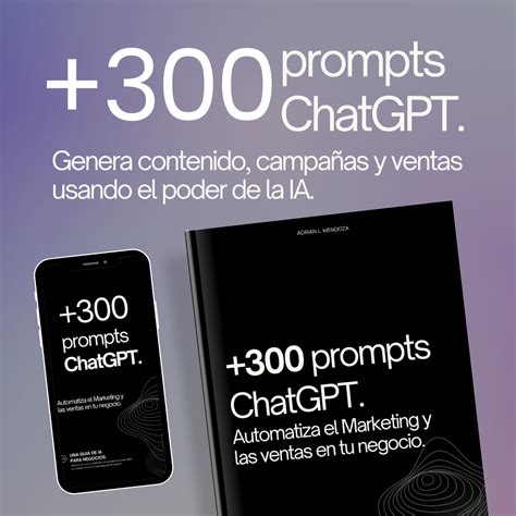+300 prompts de inteligencia artificial para marketing y ventas - A...