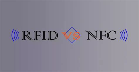 RFID vs. NFC: What's the difference between them? - WXR