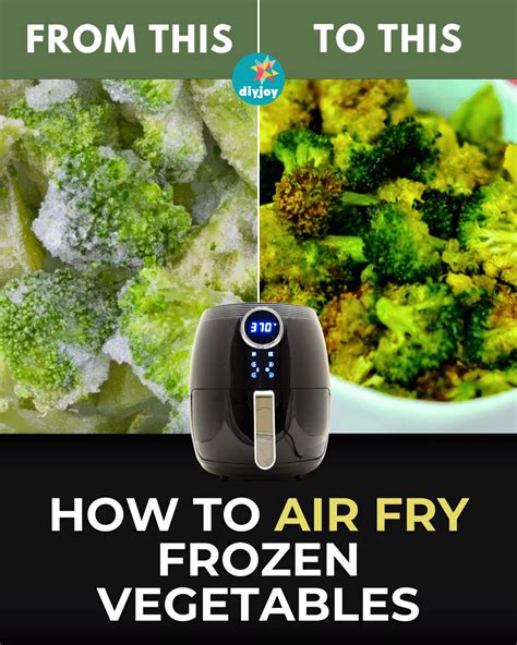 How to Air Fry Frozen Vegetables - DIY Joy