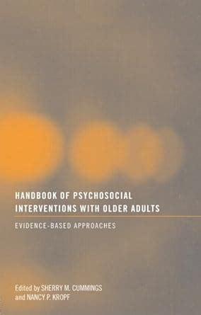 Buy Handbook of Psychosocial Interventions With Older Adults: Evidence ...