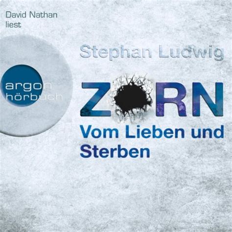 Zorn - Vom Lieben und Sterben: Zorn 2 (Audio Download): Stephan Ludwig ...