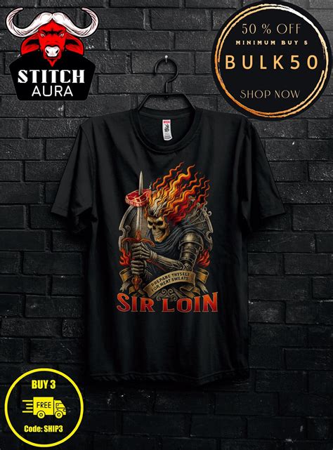Sir Loin Funny Knight Meme Shirt,sir Hiss Edgy Dark Humor Tshirt for ...