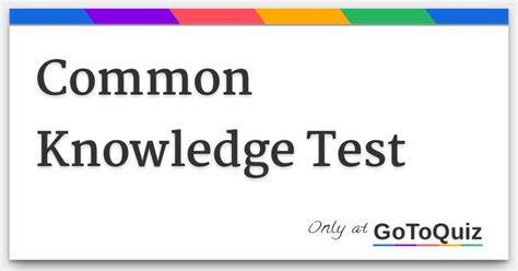 Image result for Common Knowledge Test