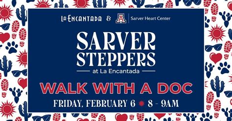 Sarver Steppers Walk with a Doc, 2905 E. Skyline Drive, Tucson, AZ ...