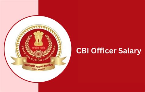 CBI Inspector Salary 2024, Check In-Hand Salary and Pay Scale