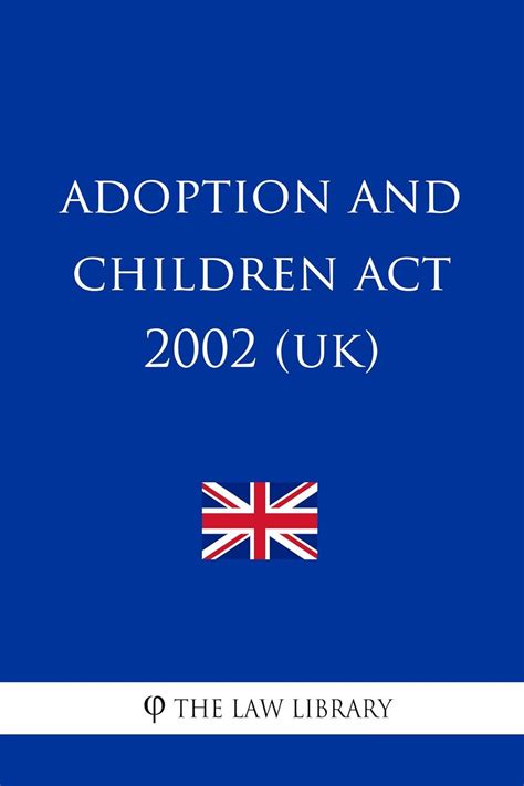 Adoption and Children Act 2002 (UK) eBook : The Law Library: Amazon.in ...