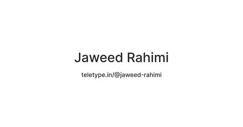 Jaweed Rahimi — Teletype