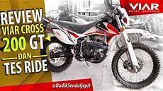 Viar Cross X 200 Gt Photo by Viar Cross X 200 Gt Harga 24 Juta Review Test Ride Viar Cross X 200 Gt Photo