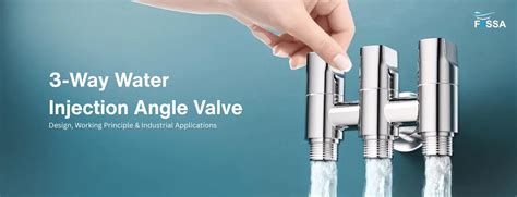 3-Way Water Injection Angle Valve: Design, Working Principle & Industr ...