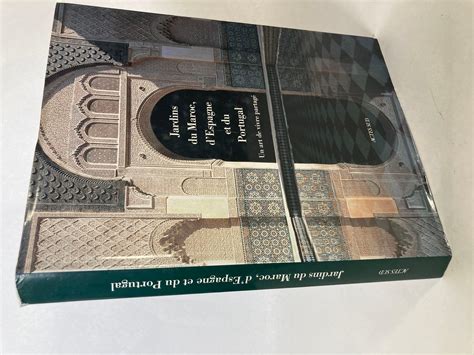 Garden of Morocco, Spain and Portugal Hardcover Book French Ed. For ...
