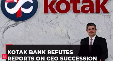 Kotak Mahindra Bank refutes media reports, says no communication yet ...