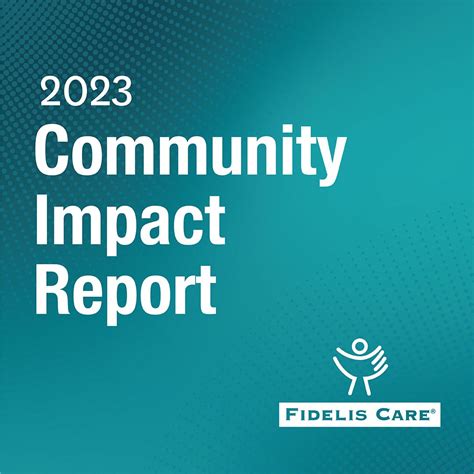 Fidelis Care is proud to share our 2023 Community Impact Report ...