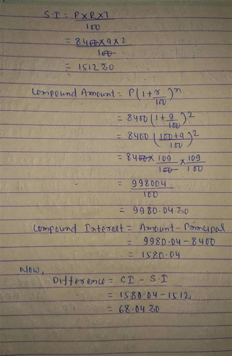 find the difference between Si and CI on 8400 at 9% for 2 years and the ...