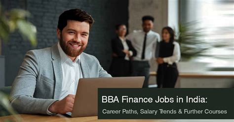 BBA Finance Jobs in India: Careers and Salary Trends