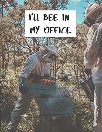 I'll Bee In My Office.: Beekeeping Journal - Beehive Inspection ...