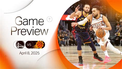 04/08/2025 Suns vs Warriors Game Preview | Phoenix Suns