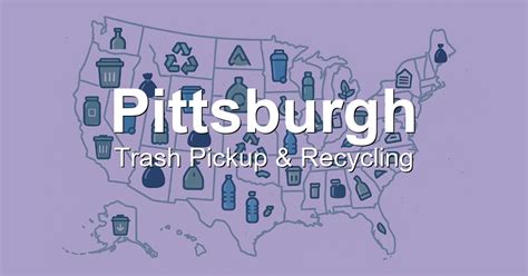 Trash Pickup Schedule & Recycling Info in Pittsburgh, PA - BinLoop.com