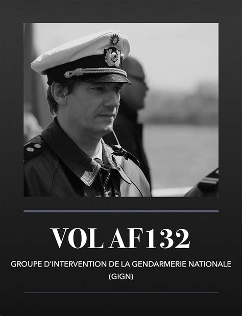 VOL AF132: Groupe d'intervention de la Gendarmerie nationale (GIGN ...