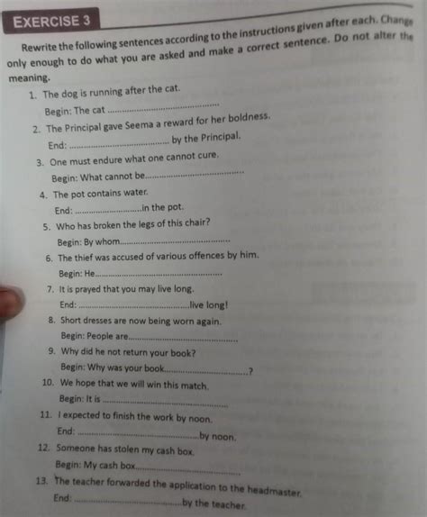 Rewrite the following sentence according to the instructions given ...