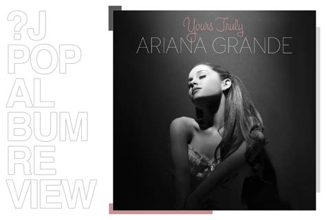 Album review: Ariana Grande - Yours truly