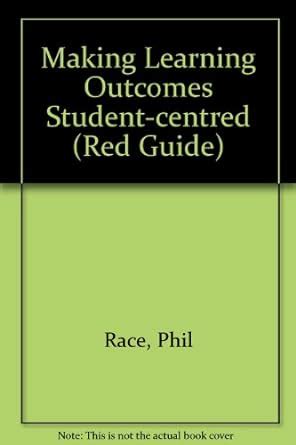 Buy Making Learning Outcomes Student-centred: No. 9 (Red Guide) Book ...