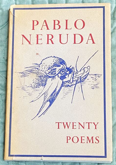 Twenty Poems by Pablo Neruda: (1967) | My Book Heaven