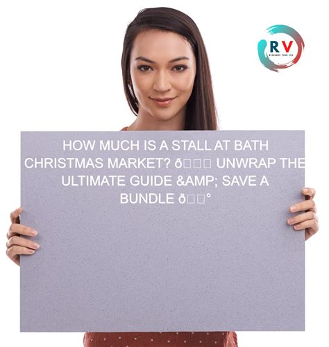 🔴 How Much Is A Stall At Bath Christmas Market? Unwrap The Ultimate ...