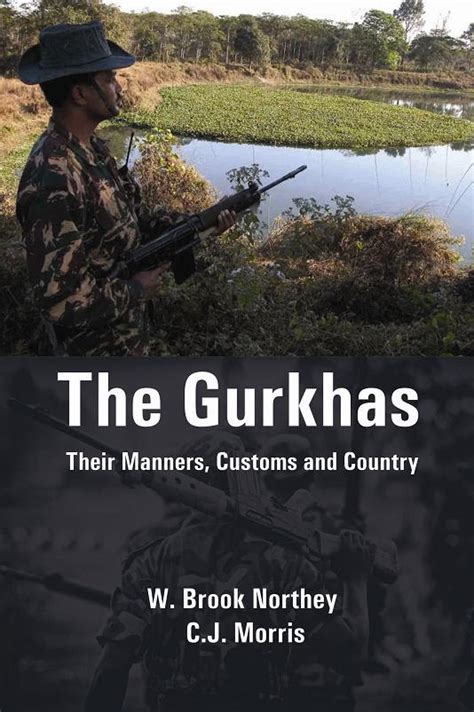 The Gurkhas: Their Manners, Customs and Country - Indian books and ...